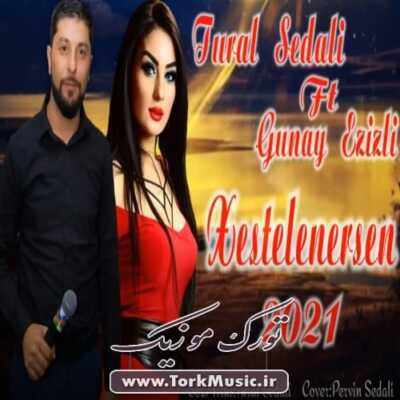 دانلود آهنگ ترکی خستلنرسن از تورال صدالی و گونای عزیزلی دانلود آهنگ ترکی خستلنرسن از تورال صدالی و گونای عزیزلی